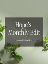 Hope's Monthly Edit